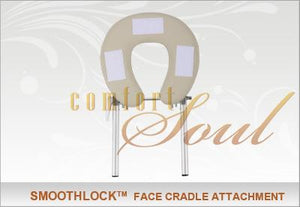 Comfort Soul SMOOTHLOCK Face Cradle